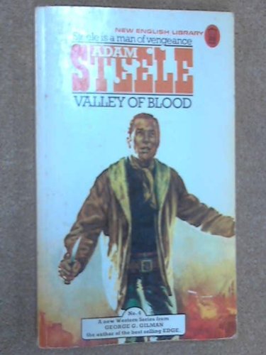 Imagen de archivo de VALLEY OF BLOOD. (#4 in Adam Steele Series ). a la venta por Comic World