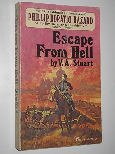 Stock image for ESCAPE FROM HELL. ( Commander Phillip Horatio Hazard R.N. Series Book #8 ). for sale by Comic World