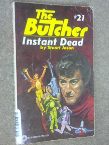 Stock image for The Butcher #21 Instant Dead for sale by R Bookmark