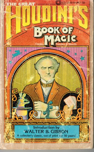 Houdini's Book of Magic Tricks, Puzzles and Stunts (9780523009704) by Gibson, Walter Brown