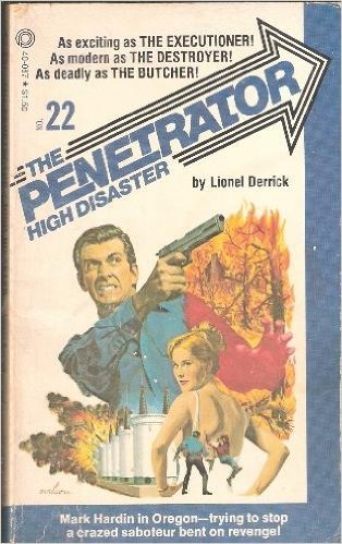 Stock image for Penetrator, No. 22: High Disaster for sale by HPB-Movies