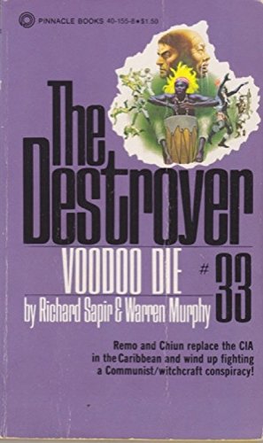 Voodoo Die (The Destroyer, No. 33)