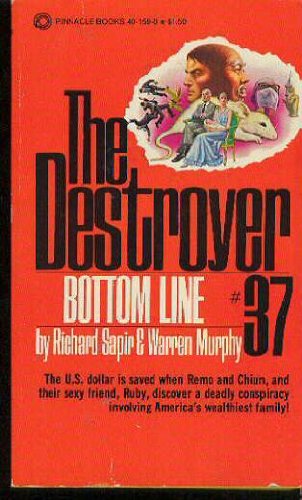 The Destroyer #37: Bottom Line (9780523401591) by Sapir, Richard; Murphy, Warren