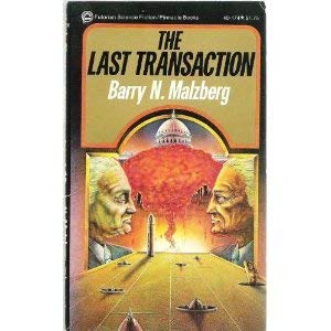 Beispielbild fr The Last Transaction zum Verkauf von Books From California