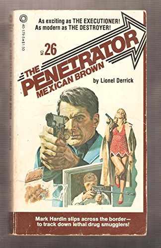 9780523401799: Title: The Penetrator No 26 Mexican Brown