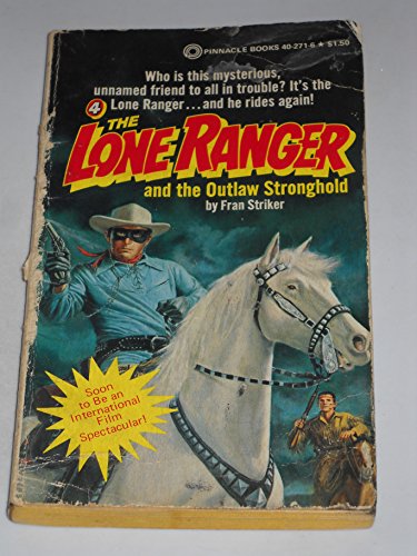 Imagen de archivo de The Lone Ranger and the Outlaw Stronghold a la venta por Half Price Books Inc.