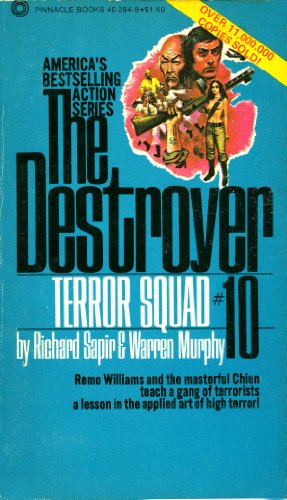 Terror Squad (The Destoryer, #10) (9780523402840) by Richard Sapir; Warren Murphy