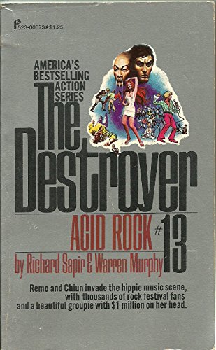 Acid Rock The Destoyer #13 (9780523402871) by Richard Sapir; Warren Murphy