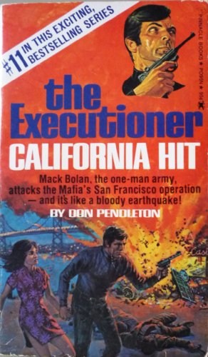 The Executioner # 11 California Hit (9780523403090) by Pendleton, Don