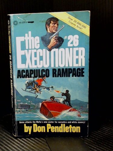 Beispielbild fr Acapulco Rampage (The Executioner, No. 26) zum Verkauf von Better World Books