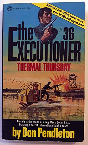 The Executioner #36: Thermal Thursday