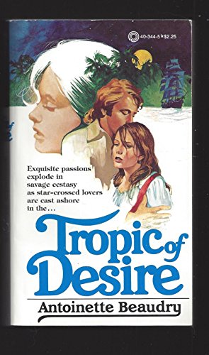 Imagen de archivo de Tropic of Desire a la venta por Lighthouse Books and Gifts