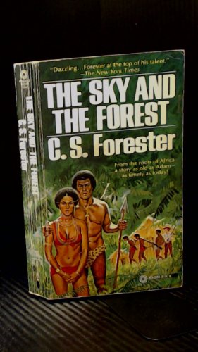 Sky and the Forest (9780523403823) by Forester, C.S.