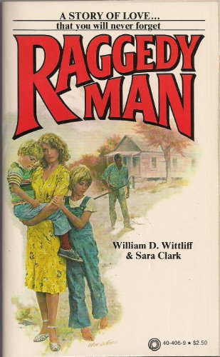 Raggedy man (9780523404066) by Wittliff, William D.; Clark, Sara