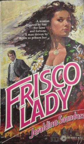 Frisco Lady (9780523404080) by Jeraldine Saunders
