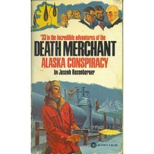 Stock image for Death Merchant: Alaska Conspiracy for sale by Hawking Books