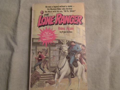 Stock image for The Lone Ranger Rides Again for sale by ThriftBooks-Dallas