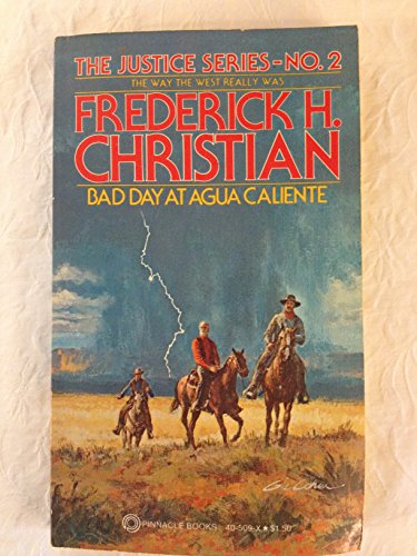 Stock image for Bad Day at Agua Caliente for sale by ThriftBooks-Dallas