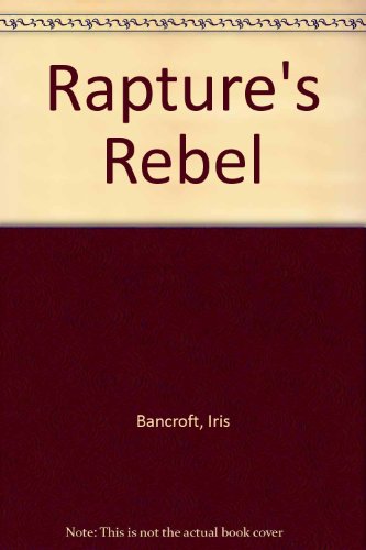 Beispielbild fr Rapture's Rebel zum Verkauf von Better World Books: West