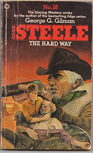 Stock image for THE HARD WAY. (#18 in Adam Steele Series ). for sale by Comic World