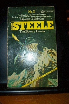 Beispielbild fr THE BOUNTY HUNTER. (#2 in Adam Steele Series ). zum Verkauf von Comic World