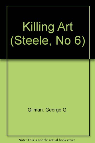 Beispielbild fr THE KILLING ART. (#6 in Adam Steele Series ). zum Verkauf von Comic World