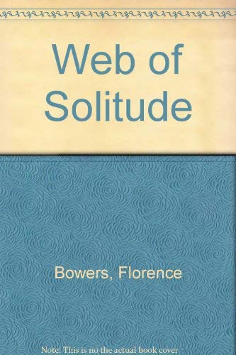 Imagen de archivo de Web of Solitude a la venta por The Book Garden