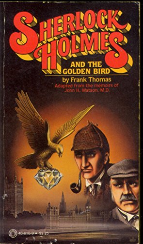 Beispielbild fr Sherlock Holmes and the Golden Bird zum Verkauf von Jenson Books Inc