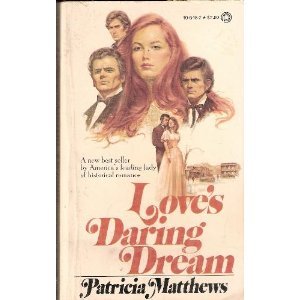 Imagen de archivo de Love's Daring Dream a la venta por Lighthouse Books and Gifts