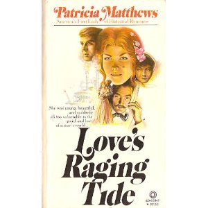 Stock image for Love's Raging Tide for sale by Irish Booksellers