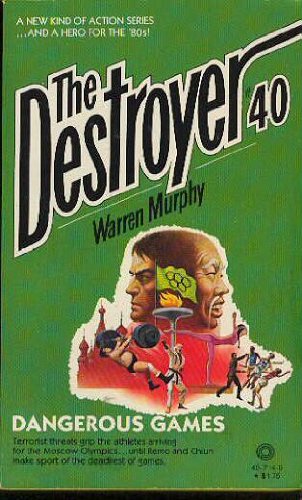 The Destroyer # 40 : Dangerous Games .