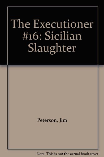 9780523407524: Sicilian Slaughter (The Executioner, No 16) (Mack Bolan)