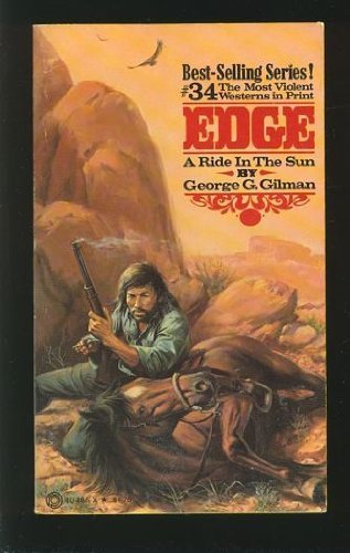 Stock image for EDGE: a Ride in the Sun. --- (#34 / Book Thirty-four in the Josiah Hedges - EDGE Series) for sale by Comic World