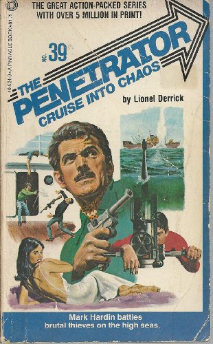 Stock image for Penetrator: Cruise into Chaos for sale by ThriftBooks-Atlanta