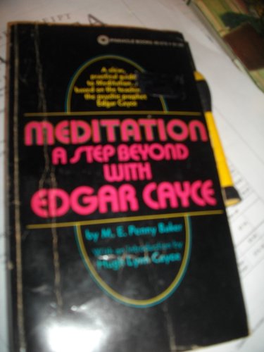 9780523410272: Meditation, a Step Beyond With Edgar Cayce