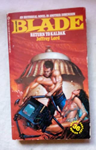 Stock image for Return to Kaldak (Blade) for sale by Once Upon A Time Books