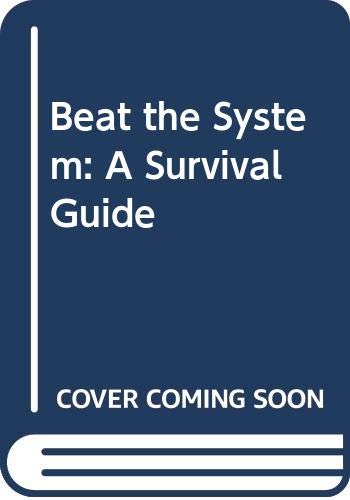 Beat the System: A Survival Guide (9780523413174) by Paulsen, Gary