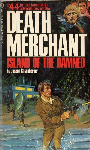 Stock image for Death Merchant No. 44: Island of the Damned for sale by Half Price Books Inc.