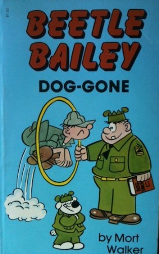 Stock image for Beetle Bailey, No. 3, Dog-Gone for sale by Hawking Books