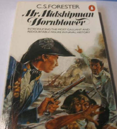 Imagen de archivo de Mr. Midshipman Hornblower (Horatio Hornblower Saga) a la venta por Half Price Books Inc.