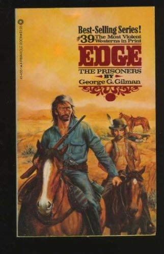 Stock image for EDGE: THE PRISONERS. --- (#39 / Book Thirty-four in the Josiah Hedges - EDGE Series) for sale by Comic World