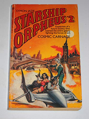 9780523416472: Cosmic Carnage (Starship Orpheus Series)