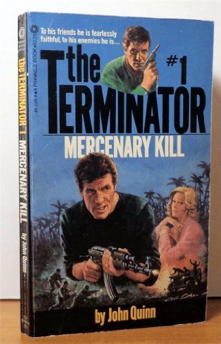 Stock image for Mercenary Kill (The Terminator, No 1) for sale by Colorado's Used Book Store