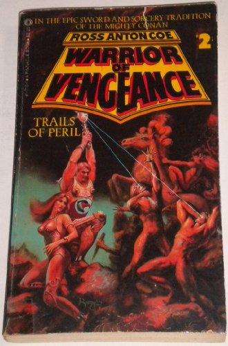 9780523417103: Trails of Peril (Warrior of Vengeance No. 2)