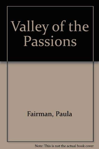 Stock image for Valley of the Passions for sale by OddReads