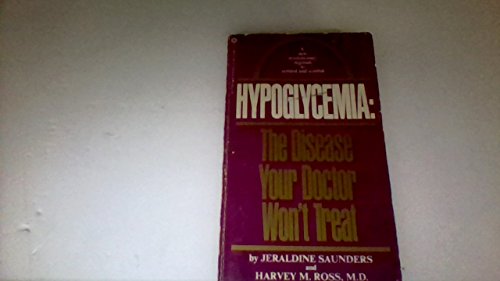 Imagen de archivo de Hypoglycemia: The Disease Your Doctor Won't Treat a la venta por Jenson Books Inc