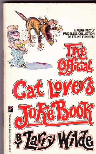 The Official Cat Lovers and Dog Lovers Joke Book (9780523417929) by Larry Wilde