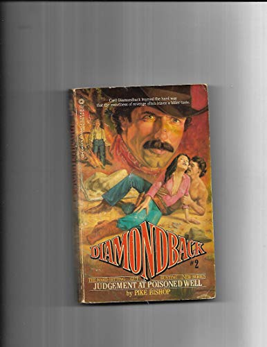 Stock image for Judgment at Poisoned Well (Diamondback Series) for sale by ThriftBooks-Dallas