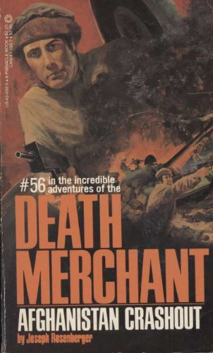 Imagen de archivo de Afghanistan Crashout (Death Merchant) a la venta por HPB-Diamond