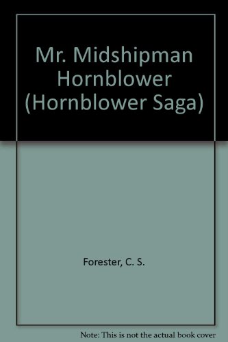 Imagen de archivo de Mr. Midshipman Hornblower (Hornblower Saga) a la venta por Better World Books